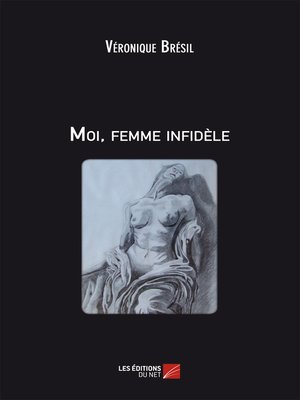 cover image of Moi, femme infidèle